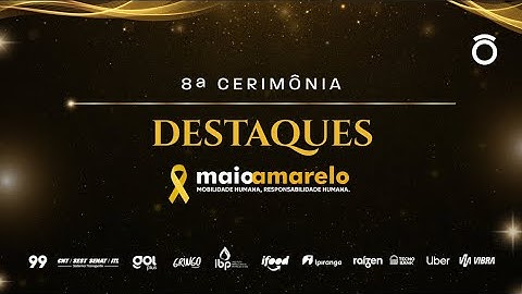 Transmissão da 8ª Cerimônia do Prêmio Destaques Maio Amarelo 2025