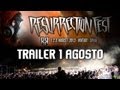 Trailer Resurrection Fest 2013 [Jueves] (1/3)