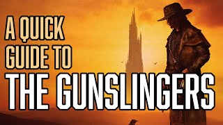 The Gunslingers | The Heroes of the Dark Tower Series