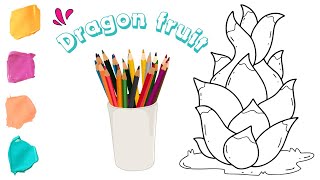EASY AND FUN COLORING DRAGONFRUIT