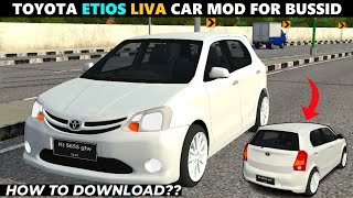Toyota Etios Liva Car Mod For Bus Simulator Indonesia | Car Mod For Bussid | #bussid