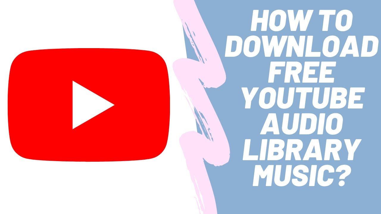 How to download free Youtube Audio Library Music and credit the music
