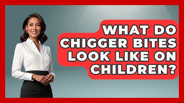 What Do Chigger Bites Look Like On Children? - Insects and Invaders