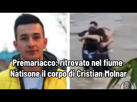 Premariacco: ritrovato nel fiume Natisone il corpo di Cristian Molnar
