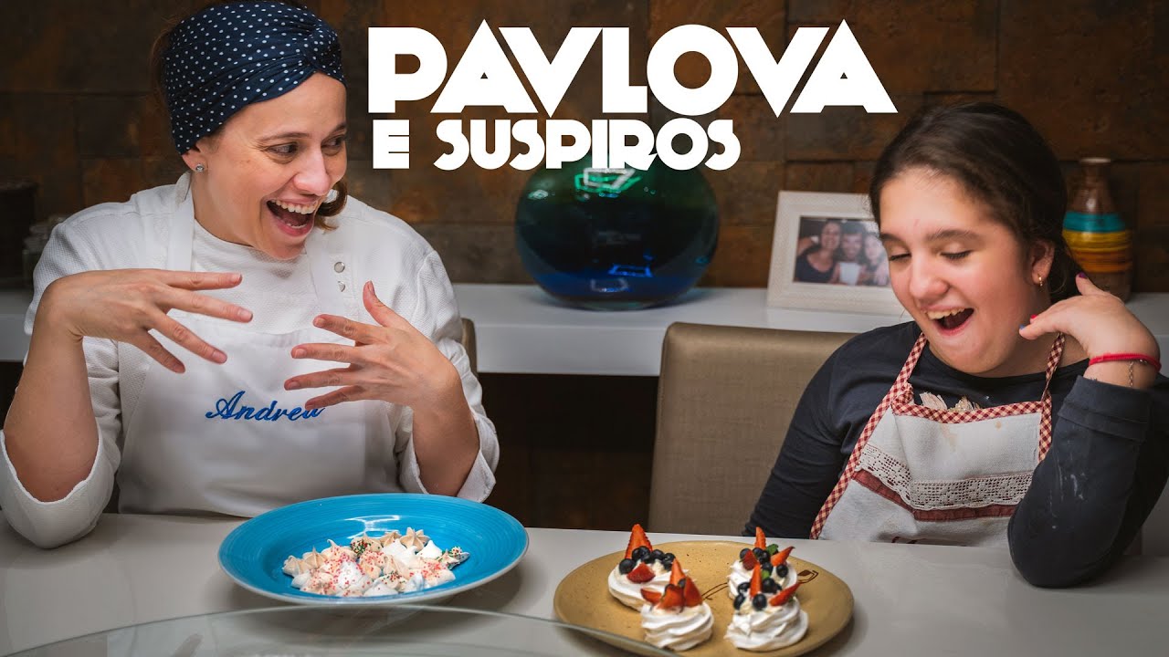 Pavlova e Suspiros! #CozinhandocomMafê