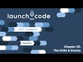 Unit 1 (JS) Lecture — Chapter 23 (The DOM &amp; Events)