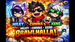 Milky, Chinna and Xens Brawlhalla