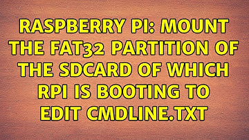 Raspberry Pi: Mount the FAT32 partition of the SDCard of which RPi is booting to edit cmdline.txt