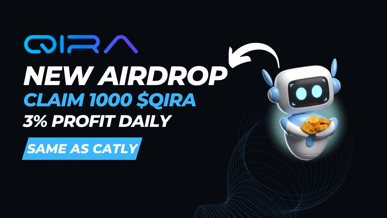 Qira Airdrop | Claim 1000 $Qira Token | Catly Alternative | New Crypto Loot