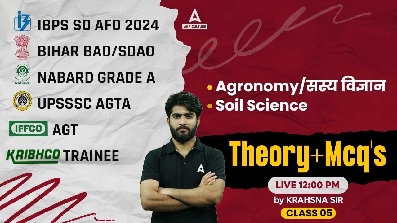 Agronomy & Soil Science #5 | IBPS SO AFO | Bihar BAO /SDAO | NABARD Grade A | By Krashna Sir