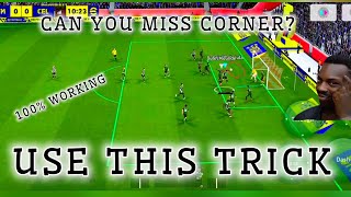 Can you miss corner kick? Use this trick !   100%working. #efootball 