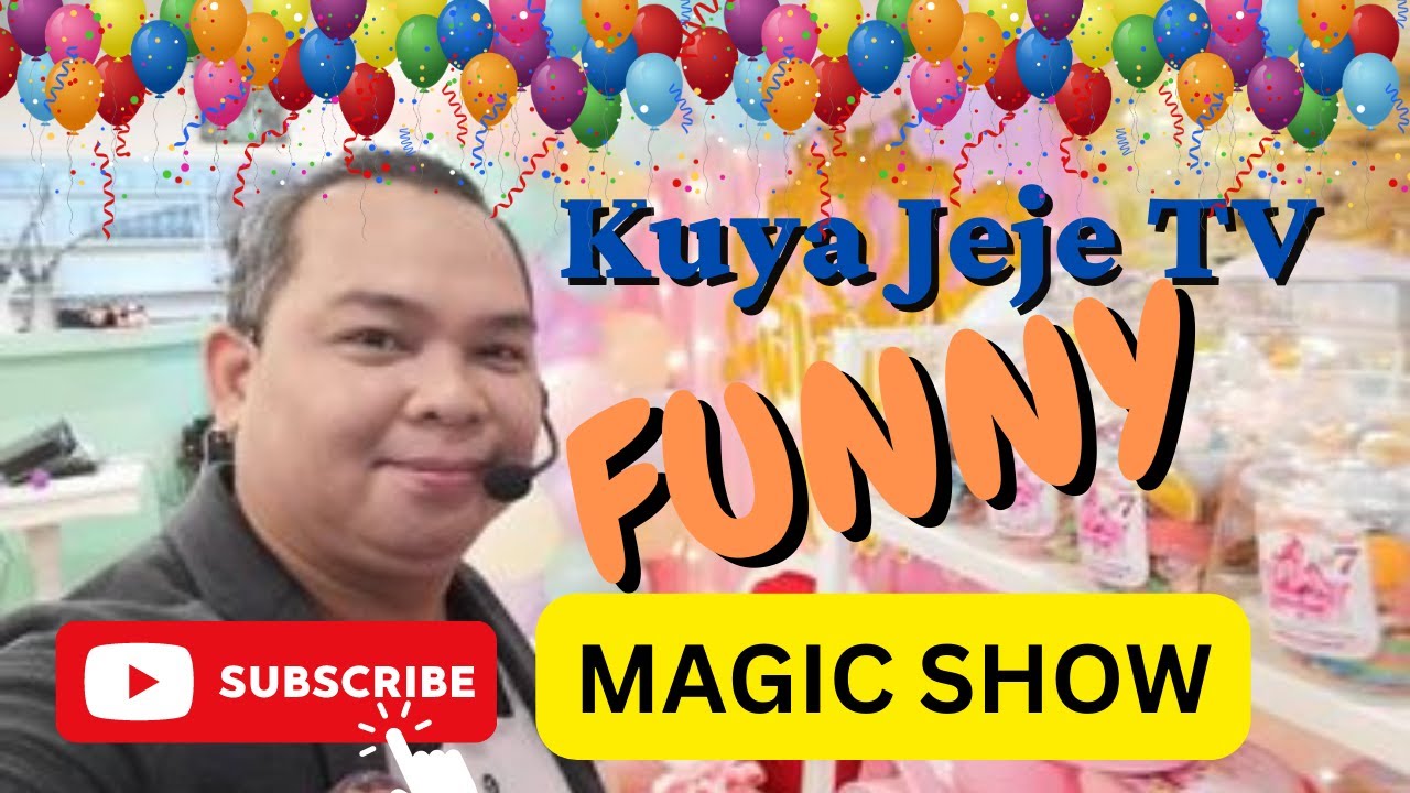 Kuya Jeje TV Magic Show - My Magic Performance - Party Hosting - Magic Show