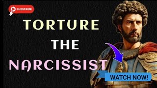 How to DEAL with a NARCISSIST (Torture the NARCISSIST) I Stoicism