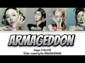 aespa (에스파)-'Armageddon' (Color Coded Lyrics ENG/ROM/HAN)