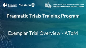 Exemplar Trial Overview - AToM