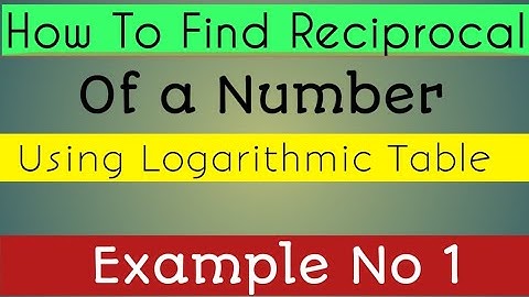 To find reciprocal of a number using logarithmic table