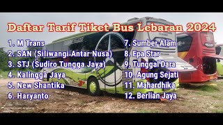 Tarif Tiket Bus Lebaran 2024 || Harga Tiket Bus Mudik 2024