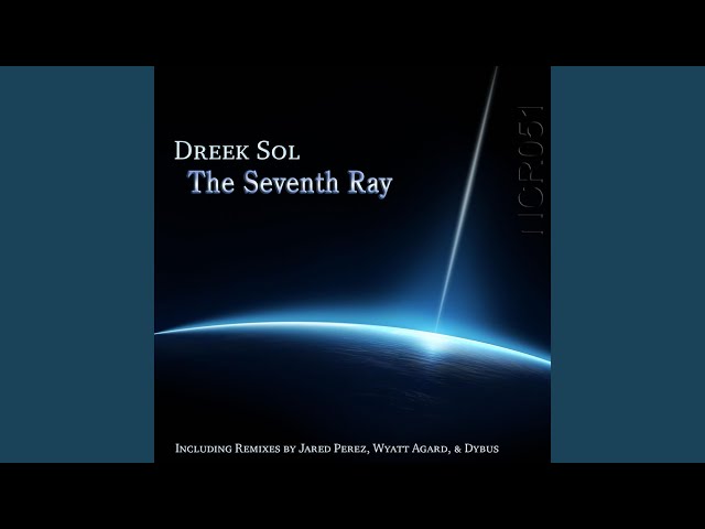 The Seventh Ray (Jared Perez Remix)