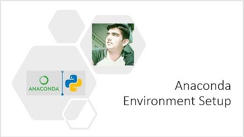 2. Anaconda environment setup | Windows