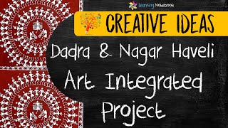 Celebrity Dadra and Nagar Haveli Art Integrated Project | CBSE | Creative ideas | Art integration project Wealth