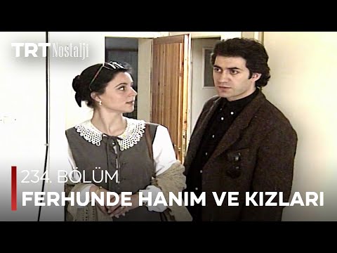Ferhunde Hanım ve Kızları 234. Bölüm