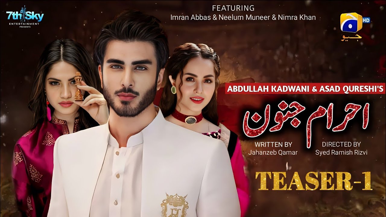 ahram-e-junoon-teaser-01-imran-abbas-neelam-munee-nimra-khan