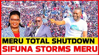 Total Shutdown in Meru ahead of Sifuna's Linda Mwananchi Mega Rally on Sunday