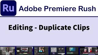 Mastering Adobe Premiere Rush: Duplicate