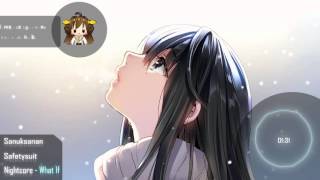 Nightcore - What If
