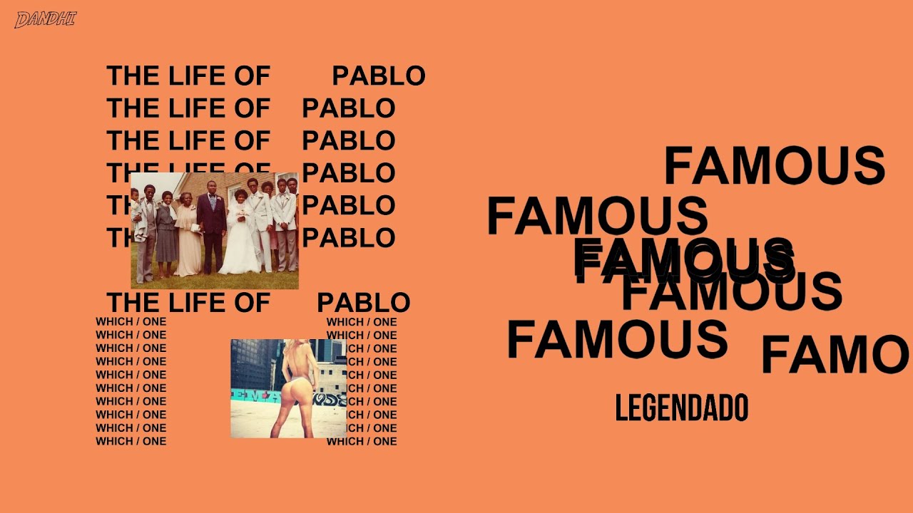 Kanye West - Famous ft. Rihanna (Legendado)