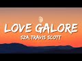 SZA - Love Galore (Lyrics) ft. Travis Scott