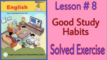 Good Study Habits||unit 8||Single national curriculum||Class 4 English||solved exercise#ptb#snc