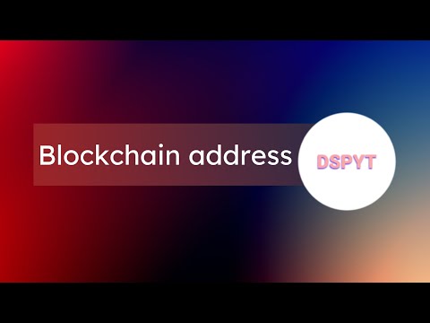 What is a blockchain address?
