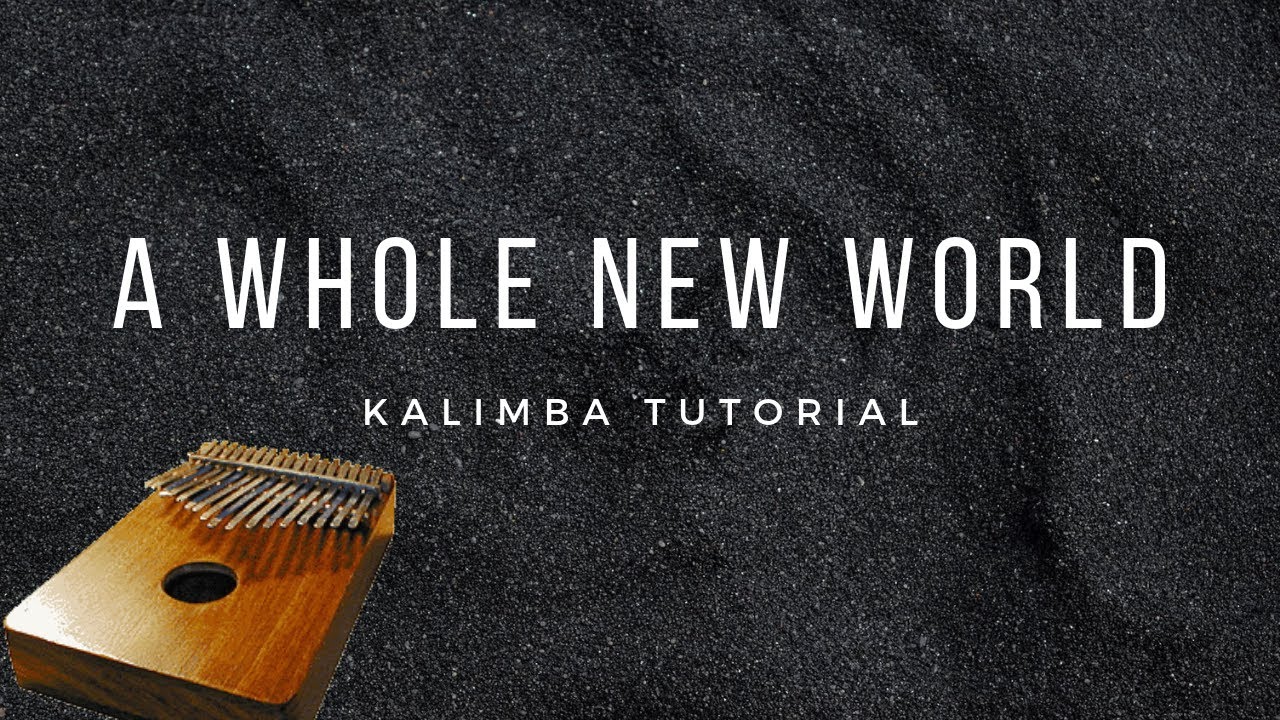 Easy Kalimba Tutorial A Whole New World From Aladdin Youtube Easy Kalimba Tutorial A Whole New World From Aladdin Youtube