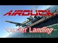Airduck Carrier Landing [SB] Feat. IronArmenian