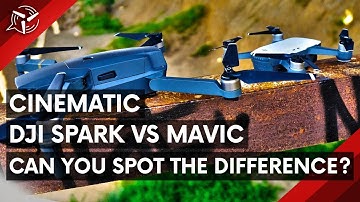 Cinematic DJI Mavic vs Spark | Can you tell the difference?