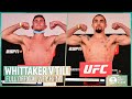 Open Mat LIVE: Robert Whittaker v Darren Till official weigh-in show