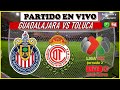 🔴  CHIVAS 1-2 TOLUCA   | LIGA MX CLAUSURA 2023 en VIVO ⭐️ Toluca se lleva 3 ptos de Akron