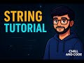 Strings in Java | Complete String Tutorial for Beginners | Chill and Code | Lecture 16