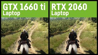 GTX 1660ti ti vs. RTX 2060 (90W) Laptop/Notebook
