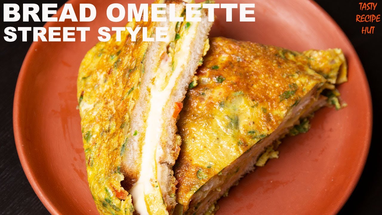 Street Style Bread Omelette Recipe ! Very Quick & Easy Recipe | Tasty Recipe Hut