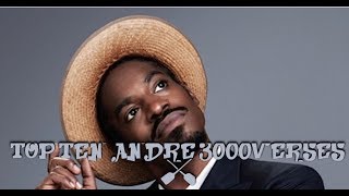 Top Ten Andre 3000 Verses