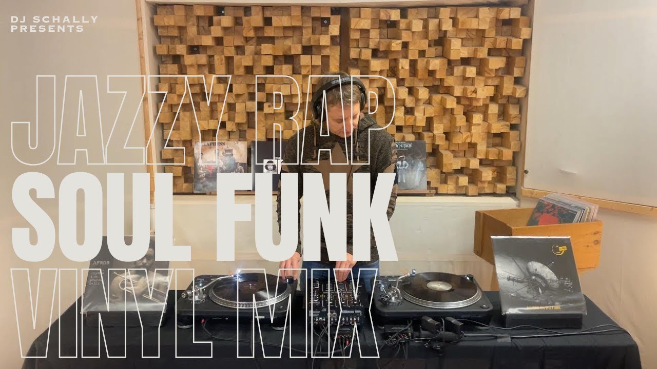 DJ Schally - jazzy Rap-Soul & Funk (Vinyl Mix)