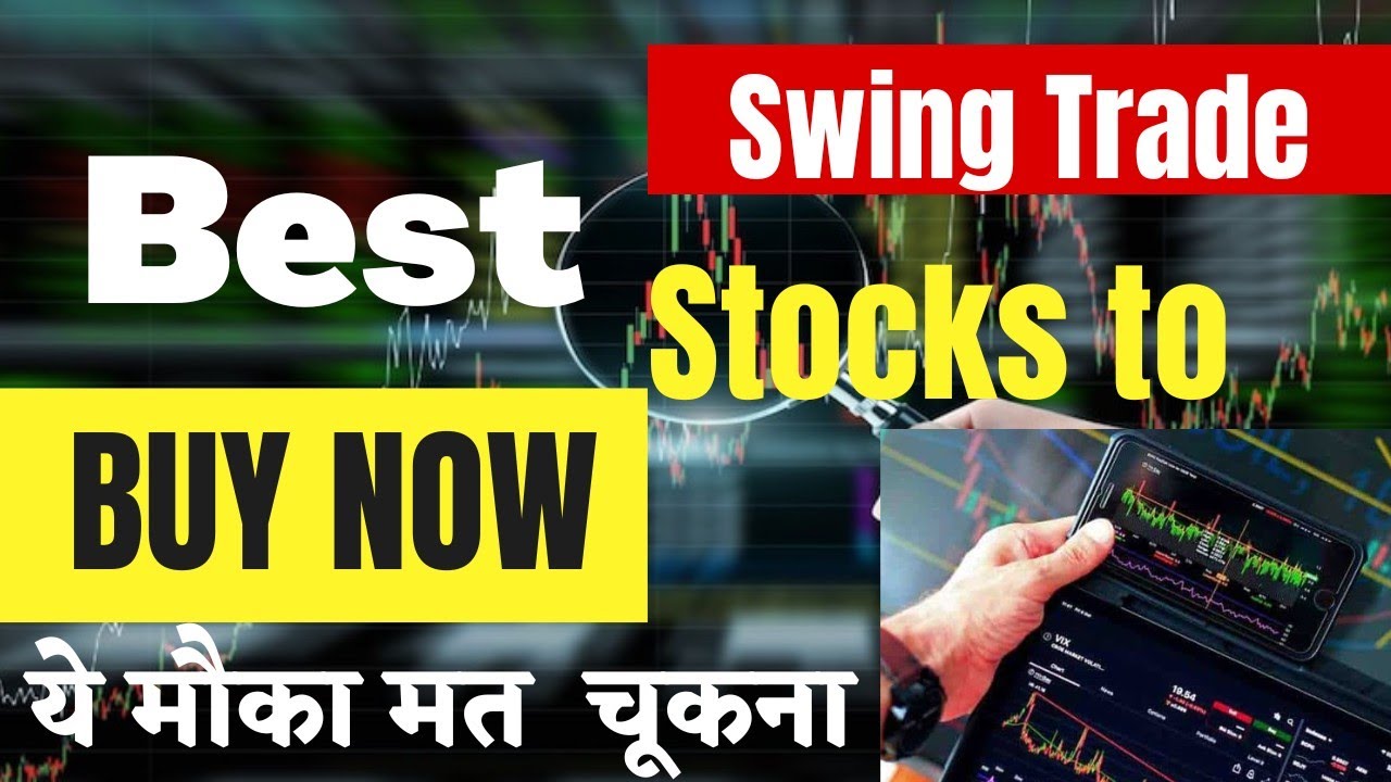 BEST STOCKS TO BUY NOW 🔴 BEST STOCKS FOR SWING TRADING 🔴 SWING TRADING ...