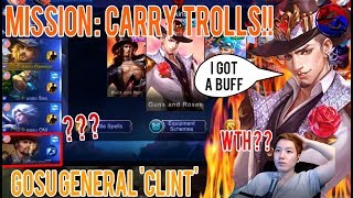 [Marksman Clint] Mission : Carry Trolls by Clint. Mobile Legends : Bang Bang Gosu General TV