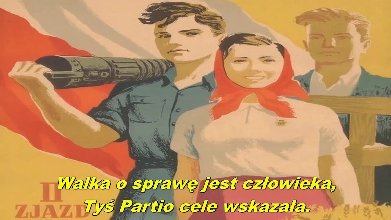 Sztandary Drugiego Zjazdu PZPR - Banners of the Second Congress of the PZPR (Polish socialist song)