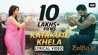 Katakuti Khela Lyrical Video | Zulfiqar | Dev | Nusrat | Shaan | Shreya Ghoshal | Srijit | 2016 chords