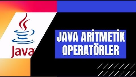 Java Aritmetik operatörler
