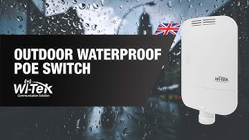 Wi-Tek Outdoor Waterproof PoE Switch | By Demes