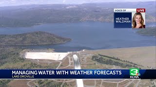 Scientists consider weather forecasts for water releases at Lake Oroville, New Bullards Bar